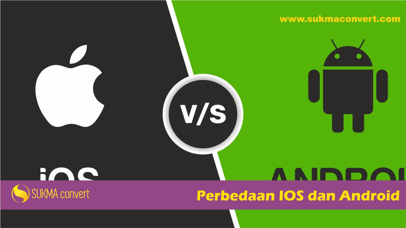 Perbedaan IOS dan Android